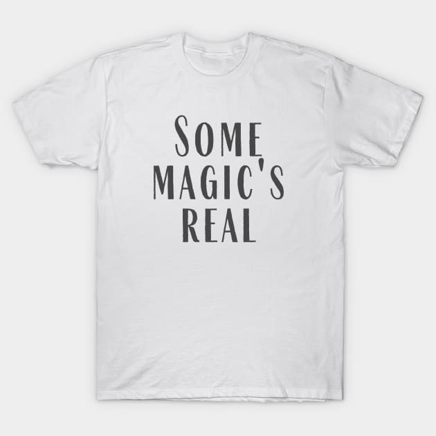 Some Magic T-Shirt by ryanmcintire1232